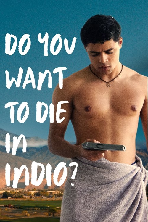 می‌خواهی در ایندیو بمیری؟